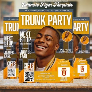 May include: A flyer template with a yellow and black design, featuring a smiling Black man. The text reads "TRUNK PARTY," "NEXT STOP COLLEGE CAMPUS," and "HONORING JAMES EARL." Includes event details and a QR code.