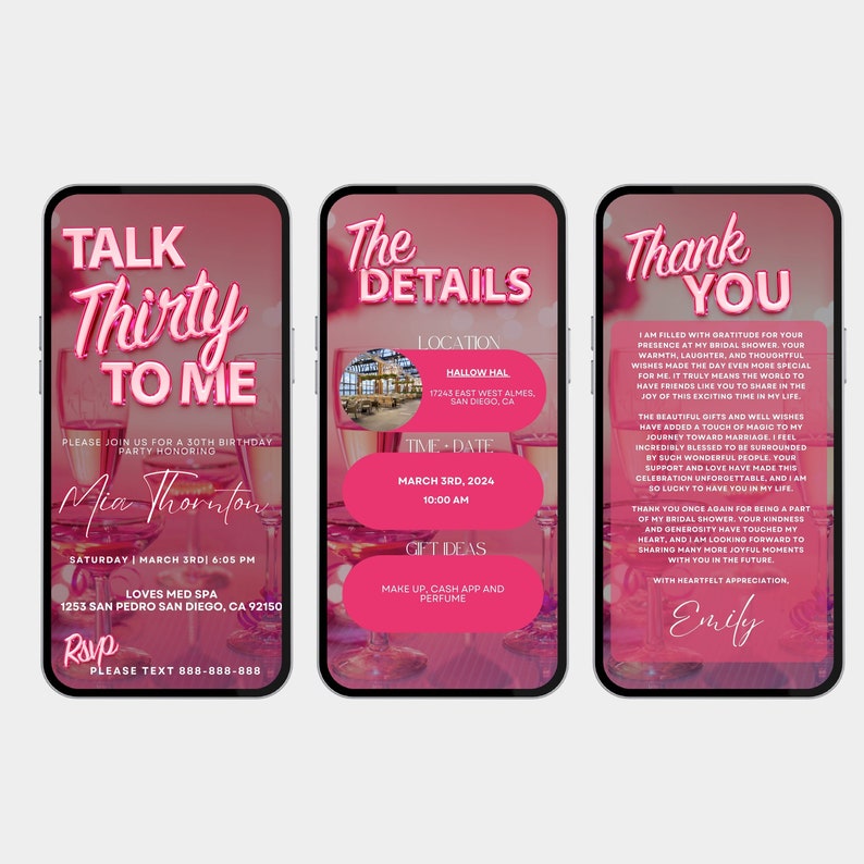 Pu&ograve; includere: Un invito digitale rosa e bianco per un 30&deg; compleanno. L'invito presenta uno sfondo rosa con testo bianco che dice "Talk Thirty To Me". L'invito include anche il nome "Mia Thornton", la data "sabato 3 marzo", l'ora "16:05", la posizione "Loves Med Spa" e l'indirizzo "1253 San Pedro San Diego, CA 92150".