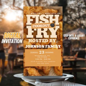May include: Digital invitation for a fish fry cookout hosted by the Johnson family. The invitation features a picture of fried fish and the text "Fish Fry Cookout" in a yellow and orange color scheme. The event is scheduled for Thursday, November 23rd, from 5:00 PM to 9:00 PM at 123 Anywhere St., Any City, ST 12345. RSVP by texting Mariah at 602-555-5555.