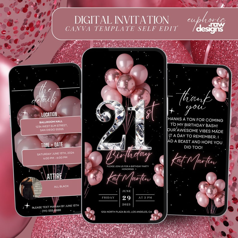 May include: A digital invitation for a 21st birthday party. The invitation features a black background with pink and gold balloons, a diamond-encrusted number 21, and the text "Birthday" and "Kat Marten". The invitation also includes the date, time, and location of the party.