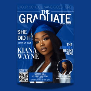 May include: A graduation announcement with a blue and white color scheme. The headline reads "The Graduate" with the text "She Did It!" and "Class of 2025." The announcement features a portrait of a graduate wearing a blue cap and gown.