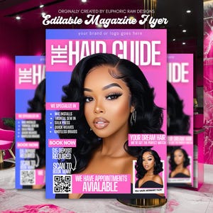 May include: A magazine flyer titled "The Hair Guide" with a woman's portrait. The flyer is pink and white, with text including "We Specialize In" and services like wig installs. It also has a QR code and the phrase "Your Dream Hair".
