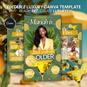 May include: An editable luxury Canva template with a lemon theme. The design features a woman in a yellow blazer, martini glasses, and the text "Mariah is Just a drop OLDER". Includes text: "25th Birthday", "the detail", and "the Vibes".
