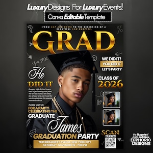 May include: A graduation party invitation template with a photo of a young man in a graduation cap and gown. The design features gold text that reads "GRAD" and "James Graduation Party". The invitation includes the text "Class of 2026" and "Scan to RSVP!"