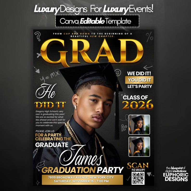 May include: A graduation party invitation template with a photo of a young man in a graduation cap and gown. The design features gold text that reads "GRAD" and "James Graduation Party". The invitation includes the text "Class of 2026" and "Scan to RSVP!"
