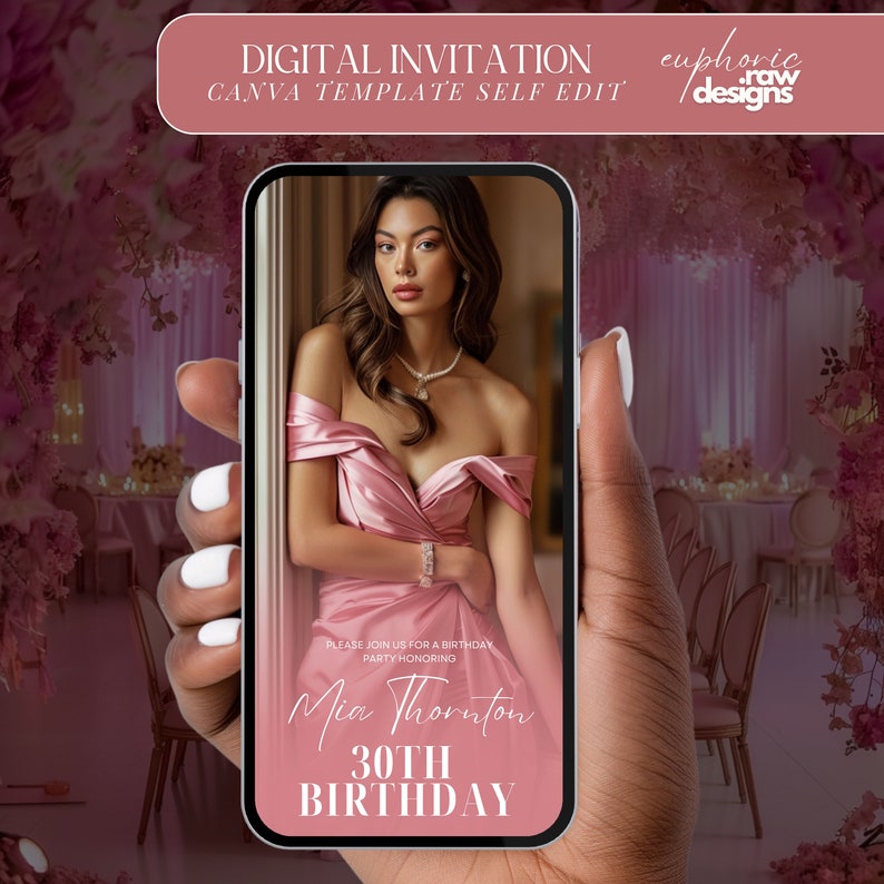 May include: A digital invitation for a 30th birthday party. The invitation features a photo of a woman in a pink dress, with the text "Please join us for a birthday party honoring Mia Thornton 30th Birthday".