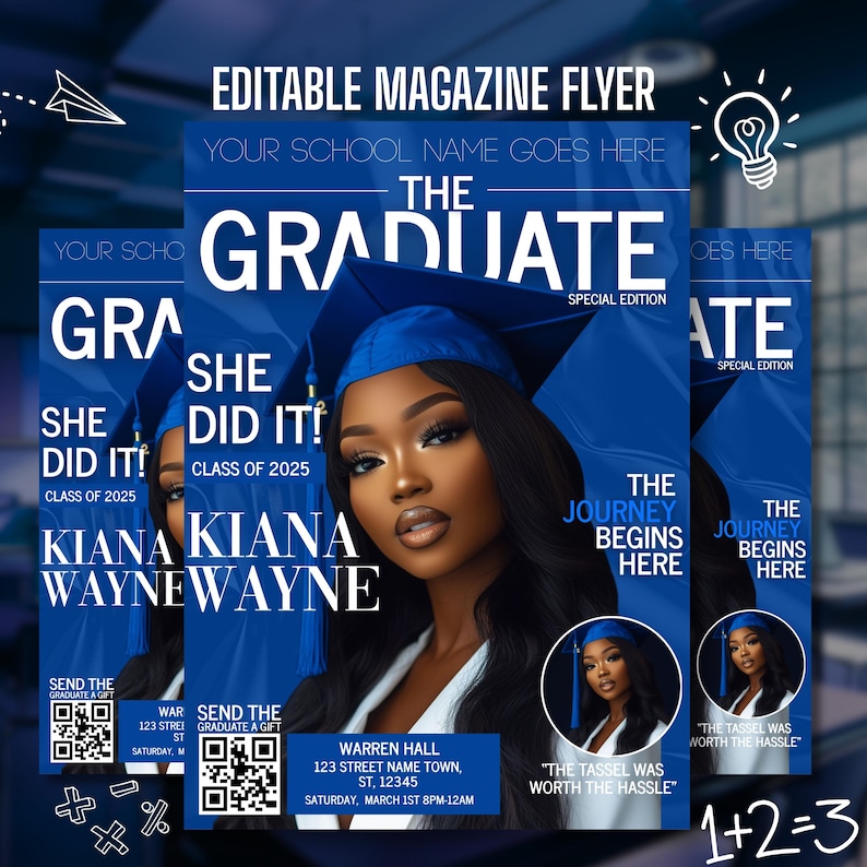 May include: A blue magazine flyer with the headline "The Graduate" and the text "She Did It! Class of 2025". The flyer features a portrait of a woman in a graduation cap. Additional text includes event details and QR codes.