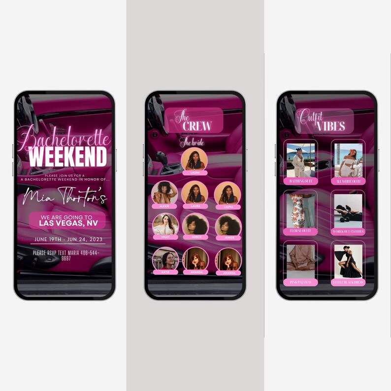 K&ouml;nnte beinhalten: Drei Smartphones mit einem Junggesellinnenabschied-Thema. Das erste Telefon zeigt Eventdetails: "Bachelorette Weekend" in Pink, Ort Las Vegas und Daten 19.-24. Juni. Das zweite Telefon zeigt "The Crew" mit Fotos. Das dritte Telefon zeigt Outfit-Ideen.