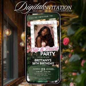 May include: Digital invitation for a Sip & Paint party celebrating Brittany's 28th birthday. The invitation features a photo of a woman with a pink and white floral background and a green and gold background. The text on the invitation is in a black font with pink accents.