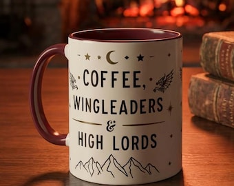 Coffee, Wingleaders and High Lords Mug - Fantasy Bookish Gift, ACOTAR Inspired Coffee Mug - Book Lover Gift - Sarah J Maas Merch BookTok Mug