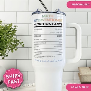 Math Interventionist Nutrition Facts 40oz Tumbler With Handle, Math Interventionist Coffee Mug Gift, Math Support Teacher Travel Cup