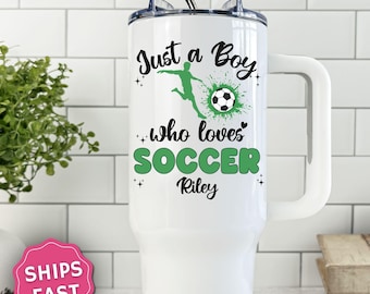 Just a Boy Who Loves Soccer Tumbler 20oz 40oz Stainless Steel Gift for Soccer Fan Personalized Soccer Boy Tumbler Soccer Player Tumbler