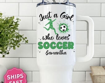 Personalized Soccer Tumbler, Custom Just a Girl Who Loves Soccer Tumbler, Soccer Tumbler with handle, Soccer Lover Gift, Soccer 40 oz Cup