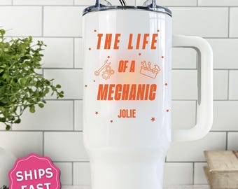 Custom Mechanic Tumbler Life of a Mechanic Gift for Auto Repair Tech Grease Monkey Personalized 40 oz Stainless Steel Travel Cup for Men