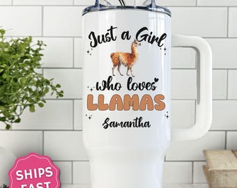 Personalized Llama tumbler, Custom Just a Girl Who Loves Llamas Tumbler, Llama Tumbler with handle, Llama Lover Gift, Llama 40 oz Cup