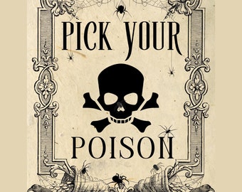 Pick your Poison Bar Sign