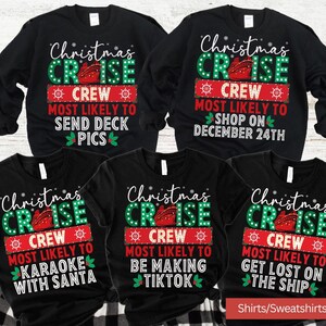 Most Likely To Matching Christmas Cruise Sweatshirt, Christmas Cruise 2024 Shirt,Family Christmas Cruise Shirts Funny Christmas Family Vacay