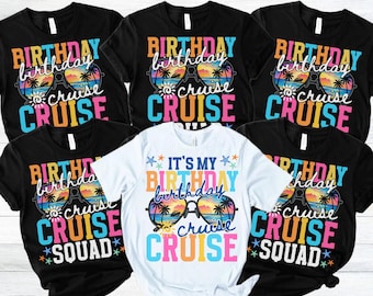 Birthday Cruise Crew Shirt, Birthday Cruise Squad, Family Cruising Birthday, Matching Birthday Cruise Shirt, Custom Birthday Cruise Squad