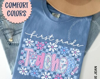 1st Grade Teacher Shirt, Comfort Colors® First Grade Teacher Shirts, Custom Teacher Shirt First Grade Matching T- Shirts Teacher Team Shirts