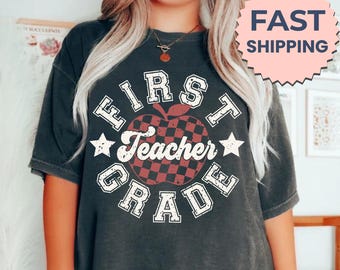 Comfort Colors® First Grade Teacher Shirt, First Grade Shirt Custom First Grade Tshirt 1st Grade Team Personalized Teacher 1st Grade Shirt