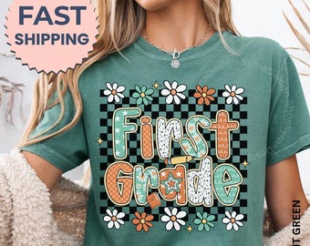 1st Grade Teacher Shirt, Comfort Colors® First Grade Teacher Shirts, Retro Teacher Shirt, First Grade Matching T- Shirts Teacher Team Shirts