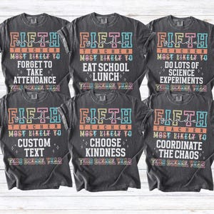 Fifth Grade Teacher Shirt Comfort Colors Back to School Shirts 5th Grade Teacher T-Shirt Funny Most Likely To Teacher Shirts Teacher Team