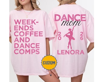 Dance Mom Shirt Comfort Colors®, Dance Mom Gift, Dance Mama T Shirt, Ballet Mom Gift, Dance Competition Season Tee, Dance Team Shirt