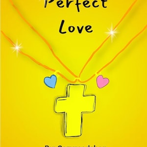 Puede incluir: Una portada de libro electrónico de descarga digital titulada A Perfect Love por Cozyreadshop. La ilustración presenta un colgante de cruz amarilla en un cordón naranja, flanqueado por un pequeño corazón azul y uno rosa, con estrellas.
