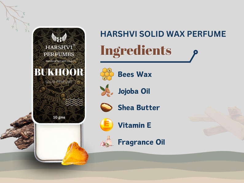 May include: A small, round, white container with a black and gold label that reads "HARSHVI PERFUMES" and "BUKHOOR SOLID PERFUME". The container is labeled with the ingredients: Bees Wax, Jojoba Oil, Shea Butter, Vitamin E, and Fragrance Oil.