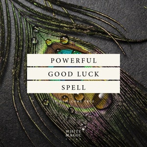 Good Luck spell | blessing spell | Success spell | Strong luck Spell | Good fortune spell that works | Growth spell