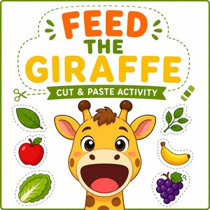 Może przedstawiać: Kolorowa karta aktywności dla dzieci z kreskówkową żyrafą i napisem "FEED THE GIRAFFE CUT & PASTE ACTIVITY". Zawiera wycięte obrazy jabłka, banana, winogron, sałaty i liści.