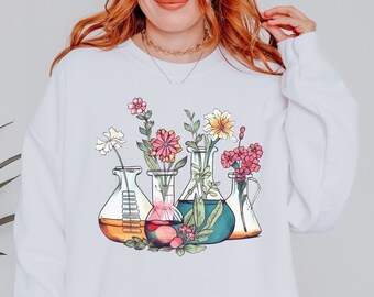 Chemistry Sweatshirt, Clinical / Medical Laboratory Scientist Floral Gifts, Botany, Biochemistry, Organic Chemistry Equipment Beakers