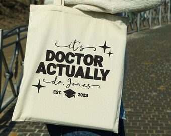 PhD Tote Bag, Personalized New Doctor Gifts, Custom PhD Graduation Gift for Doctorate Graduate