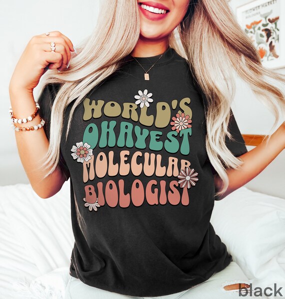 World's Okayest Biologist T-Shirt World's Okayest Biologist T-Shirt