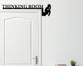Thinking Room Sign, Funny Bathroom Decor, Metal Bathroom Wall Art, Restroom Wall Decor, Toilet Metal Sign, Housewarming Gift, Metal Word Art