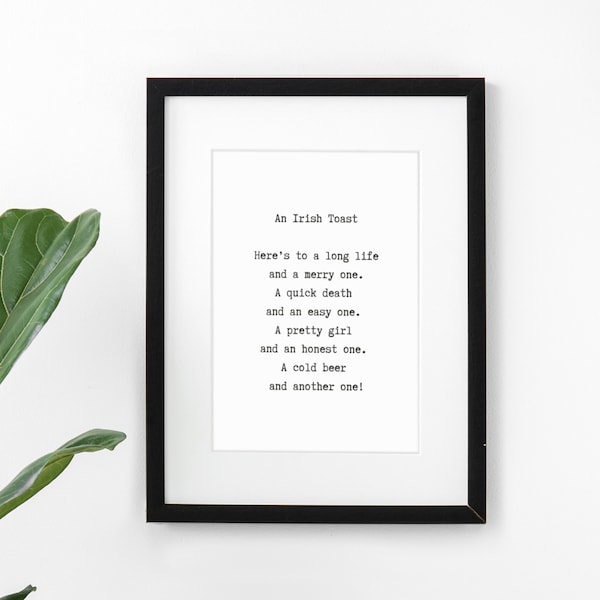 PRINTABLE Irish Toast, Here’s to a long life and a merry one, Irish Quote, Irish Blessing, House Gift