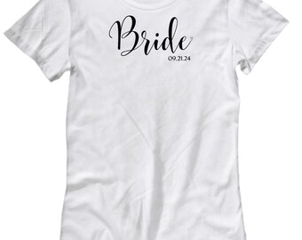 Bride T-Shirt, Customized Bride Shirt, Hen Party Shirt, Bride Gift, Personalized Bride Gift