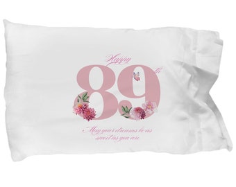 89th Birthday Gift Ideas, 89 Years Old, 89th Birthday Pillow Case, Sweet Dreams