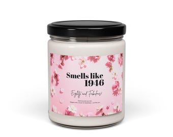 80th Birthday Candle, Smells like 1946, Soy Candle Gift for Her, Eighty and Fabulous