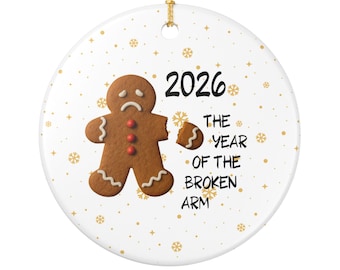 2026 El año del brazo roto Adorno de cerámica / Adorno navideño divertido