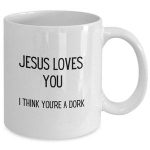 Funny Jesus loves you mug, Funny friend coffee mug, Dork gift, Christian humor, Church merch, Funny husband gift, Christian husband imagem 2