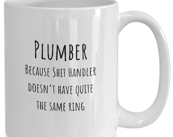 Plumber gifts, Plumber mug, Plumbing gifts, Funny plumber gift idea, Plumber gag gift, Plumbing mug