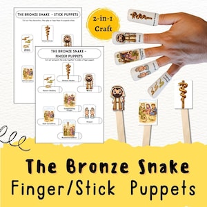 May include: A 2-in-1 craft kit featuring printable sheets for The Bronze Snake stick and finger puppets. The set includes illustrations of Moses, desert snakes, and people, with instructions to cut and assemble them into puppets for interactive play.