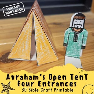 Puede incluir: Un imprimible de manualidades bíblicas en 3D que presenta una tienda de campaña con cuatro entradas y una figura de papel. La tienda es naranja y marrón, y el hombre lleva una túnica verde. El texto "Abraham's Open Tent Four Entrances" es visible.