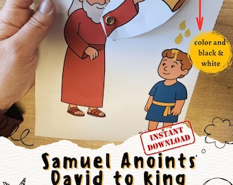 May include: A colorful Bible craft printable for kids depicting Samuel anointing David to be king. The illustration shows Samuel in a red robe and David in a blue tunic. The text "Samuel Anoints David to king" is displayed at the bottom.