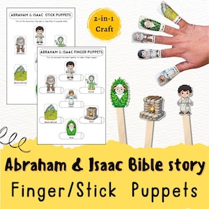 May include: A craft set featuring Abraham and Isaac finger and stick puppets. The set includes printable character cutouts, a 2-in-1 craft, and the text "Abraham & Isaac Bible story Finger/Stick Puppets". The puppets are designed for children.