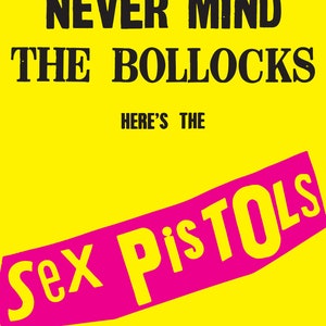 The Sex Pistols Nevermind the Bollocks poster A5-A0 (210x148mm) - (1189x841mm)