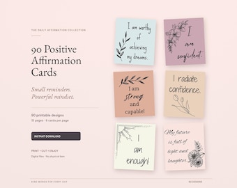 May include: A collection of 90 positive affirmation cards featuring six square cards with text and botanical illustrations in pastel colours. Text includes: I am worthy of achieving my dreams, I am confident, I am strong and capable, I radiate confidence, I am enough, and My future is full of light and laughter.