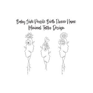Baby Side Profile Birth Flower Name Minimal Tattoo Design Birth Flower Portraits