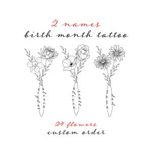May include: A black and white line art design showing three floral bouquets with names and the text "2 names birth month tattoo" and "24 flowers custom order". Each bouquet has a different flower type.
